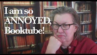 I'm So Annoyed Booktube Tag