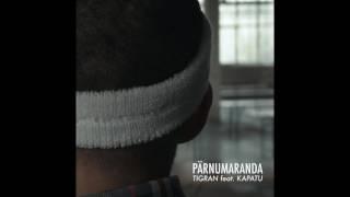 TIGRAN - Pärnumaranda (feat. kapatu) FULL TRACK