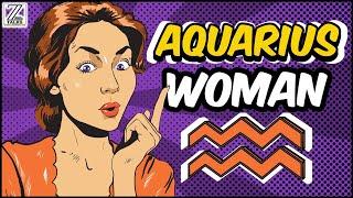 Understanding AQUARIUS WOMAN || Personality, Love, Career, Fashion and more...