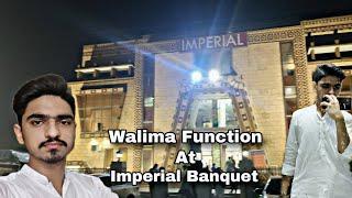 Walima Function At Imperial banquet Kharian | Vlog 2 | Mirza Gaming YT