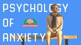 Psychology of Anxiety