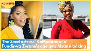 Former Imbewu: The Seed actress ‘KaMandonsela’ Fundiswa Zwane’s age gets Mzansi talking