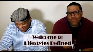 WELCOME to Lifestyles Defined