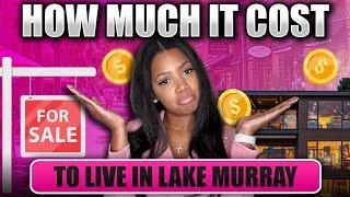 Lake Murray or Columbia Cost of Living Guide to Help You Decide