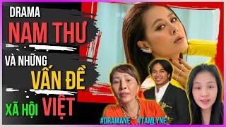 Drama Nam Thư và những vấn đề xã hội Việt [Dưa Leo DBTT]