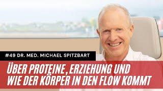 Dr. med. Michael Spitzbart, Arzt und Autor | Flowcast 49