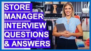 STORE MANAGER Interview Questions & Answers! (How To Become A Store Manager)