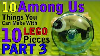 10 Among Us Things You Can Make With 10 Lego Pieces Part 3