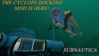 Dock the Cyclops to your base with the Cyclops Docking Mod! - Subnautica