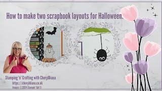 How to make two scrapbook layouts for your Halloween memories.