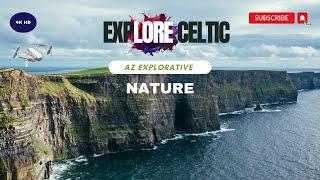 CELTIC COUNTRIES| 4K |HD ULTRA| CELTIC REGIONS | AZ EXPLORATIVE