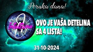 OVO JE VAŠA DETELINA SA 4 LISTA!PORUKA DANA ZA 31.10.2024. Tarot citanje   @Intuitivna8