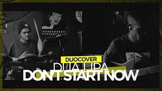 Dua Lipa - Don't Start Now (Drum and Bass cover) | Danilo Souza e Micael Santos