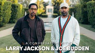 Critical Thinking | A Conversation With Larry Jackson & Joe Budden