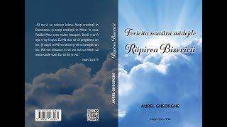 ”Fericita noastră nădejde” - Răpirea Bisericii