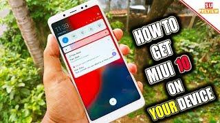 HOW TO GET MIUI 10 ON YOUR DEVICE ??