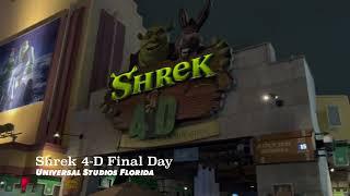 Shrek 4-D Final Day at Universal Studios Florida