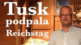 Tusk podpala Reichstag