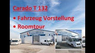 Carado T 132 - Fahrzeugvorstellung - FreizeitMobile von der Kammer GmbH