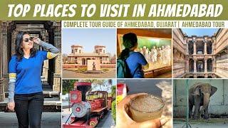 Ahmedabad Top Tourist Places | Ahmedabad Tourism | Largest city of Gujarat | 2023