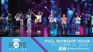 Hope Online (Full Worship Hour) | October 27, 2024