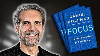 Focus | Summary In Under 10 Minutes (Book by Daniel Goleman)