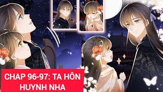 CHAP 96-97_ TRÀ XANH ĐẲNG CẤP HOÁ RA THÀNH CÔ BÉ ĐÁNG THƯƠNG || TRUYỆN TRANH THUYẾT MINH