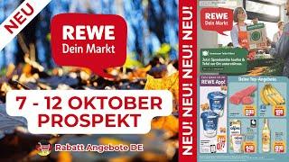 REWE Prospekte der Woche | 7 Oktober - 12 Oktober Prospekt | Rabatt Angebote DE