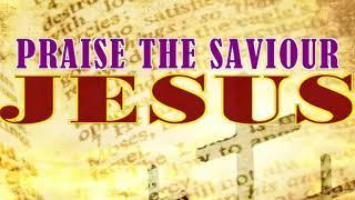 Praise the Saviour LYRICS Song by CityAlight