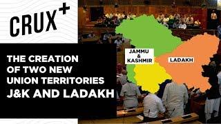 What Will Change after Jammu & Kashmir and Ladakh Become Union Territories?