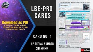 LBE-Pro Cards | Card NO. 1 : HP Serial Number Changing