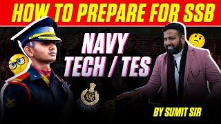 Direct Entries Tips For SSB 2024 | How To Prepare For SSB Interview NAVY Tech & TES Learn With Sumit