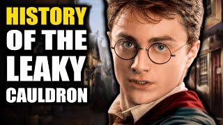 The History of the Leaky Cauldron - Harry Potter Explained