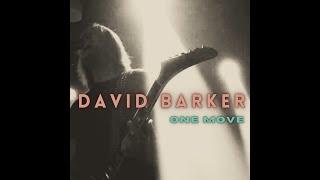 David Barker - One Move (Lyric Video)