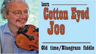 Cotton Eyed Joe (fiddle lesson)