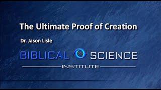 Dr. Jason Lisle: Ultimate Proof of Creation