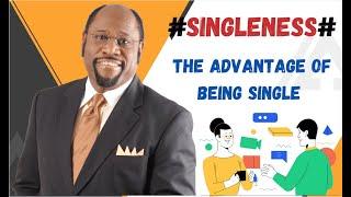 Singleness Part 1 | Single but not Alone by Dr Myles Monroe