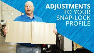 How to Make Adjustments to New Tech Machinery's Snap-Lock Profiles