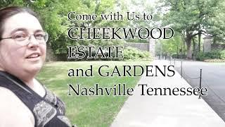 Tour of Cheekwood Estate and Gardens