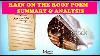 Rain On The Roof  Class 9 English Poem Summary & Analysis | Beehive | CBSE