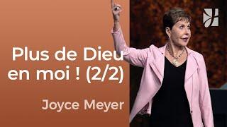 Moins de moi, plus de Dieu (2/2) - Joyce Meyer - Fortifié par la foi