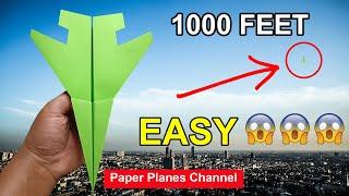 Over 1000 FEET? How to make a Paper Airplane that flies Far 1000 Feet - EASY paper aeroplane