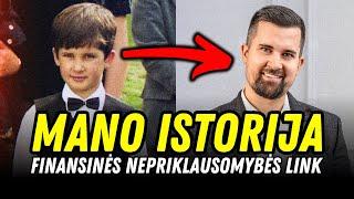 Nuo 100 LITŲ iki Finansinės Nepriklausomybės | MANO ISTORIJA