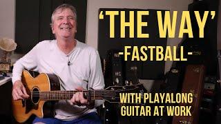 How to play 'The Way' by Fastball