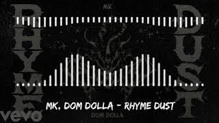 MK, Dom Dolla - Rhyme Dust