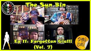 Video Podcast: The SYN Bin Ep.11-Forgotten Gialli (Vol. 7)