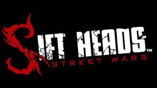 Sift Heads Street Wars - OST - Fight