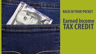 Back in Your Pocket: Earned Income Tax Credit