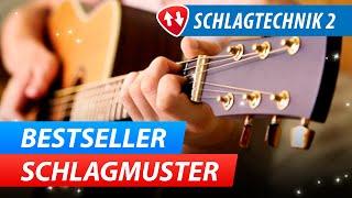 Gitarren Schlagtechnik 2: Bestseller Schlagmuster Spielen Lernen