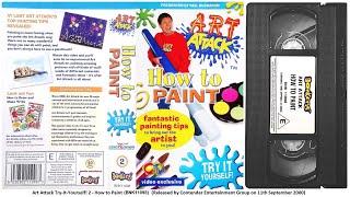 Art Attack Try-It-Yourself 2 - How to Paint [UK VHS] (2000)